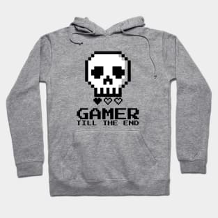 Gamer Till the End Hoodie